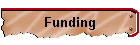 Funding